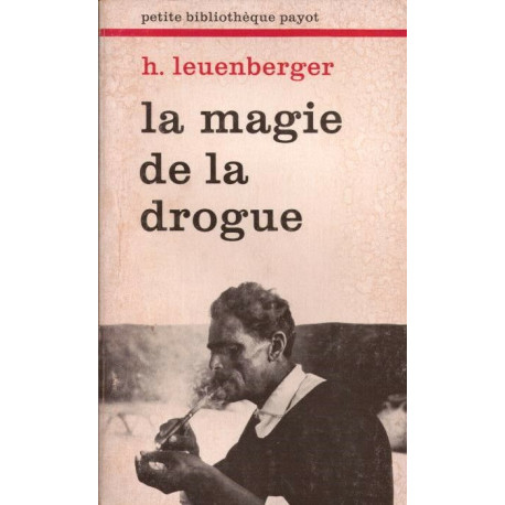La magie de la drogue