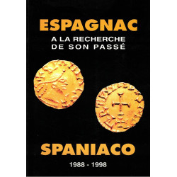 ESPAGNAC a la recherche de son passe