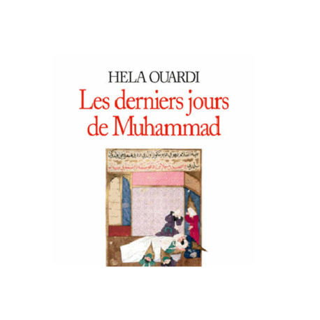 Les derniers jours de Muhmmad