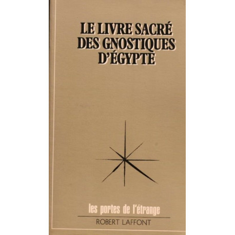Le livre sacré des gnostiques d'Egypte