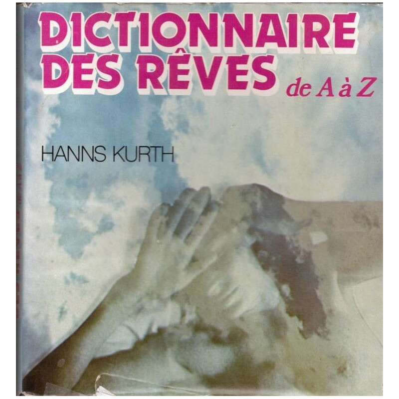 Dictionnaire des rêves de A à Z