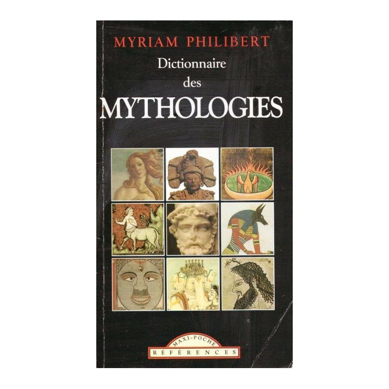 Dictionnaire des Mythologies