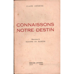 Connaissons notre destin