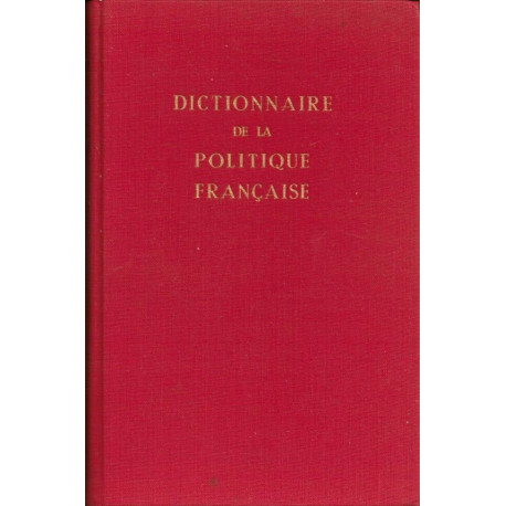 Dictionnaire de la politique française tome IV