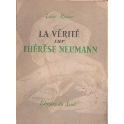 La vérité sur Thérèse Neumann