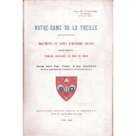 Notre-Dame de la Treille --- documents et notes d'histoire locale...