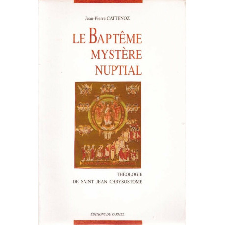 Le Baptème - Mystère nuptial