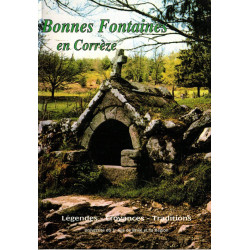 Bonnes Fontaines en Corrèze