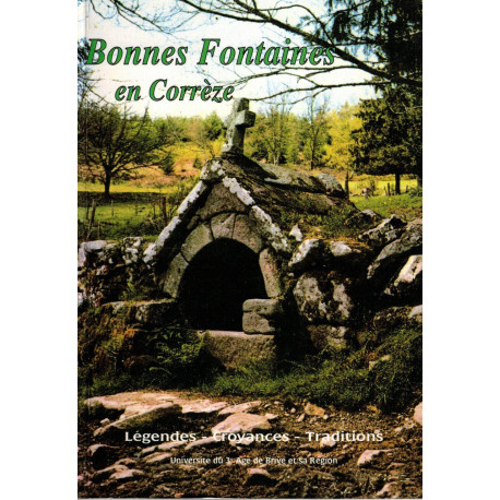 Bonnes Fontaines en Corrèze