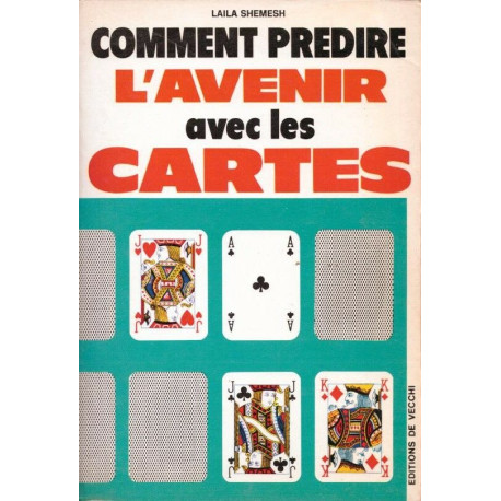Comment prédire l'avenir avec les cartes