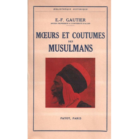 Moeurs et coutumes des musulmans