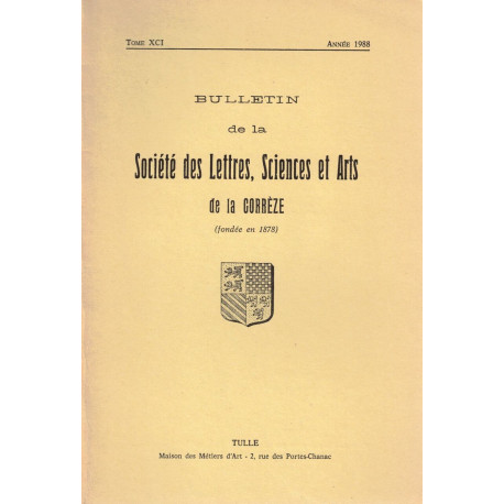 BULLETIN de la Société des Lettres Sciences et Arts de la CORRÉZE