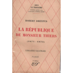 La République de Monsieur Thiers (1871-1873)