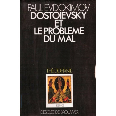 Dostoievsky et le problème du Mal