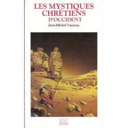 Les mystiques chrétiens d'Occident