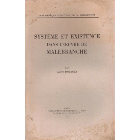 Système et existance dans l'oeuvre de Malebranche
