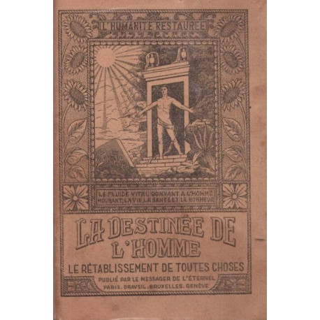 La destinée de l'homme