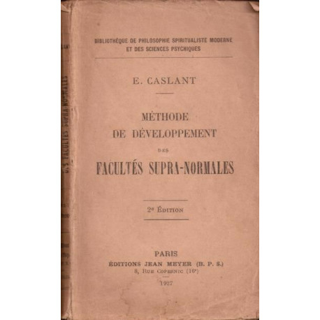 Methode de developpement des facultes supra-normales