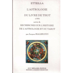 L'Astrologie du livre de Thot (1785) suivi de "Recherches sur...