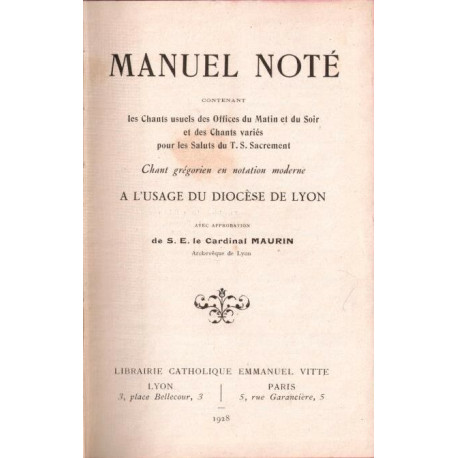 Manuel Noté contenant les chants usuels des offices du matin et du...