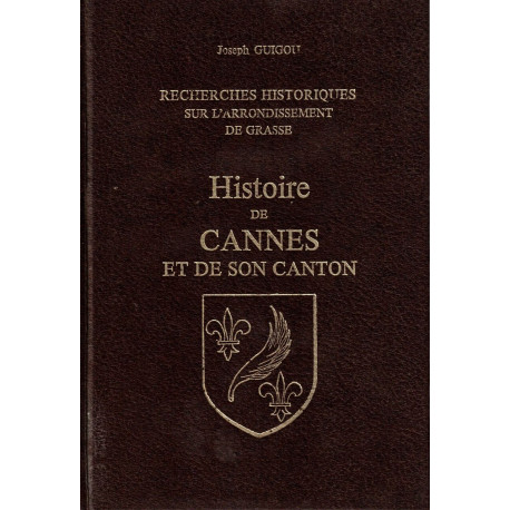 Histoire de Cannes et de son canton