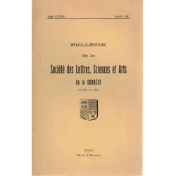 BULLETIN de la Société des Lettres Sciences et Arts de la CORRÉZE