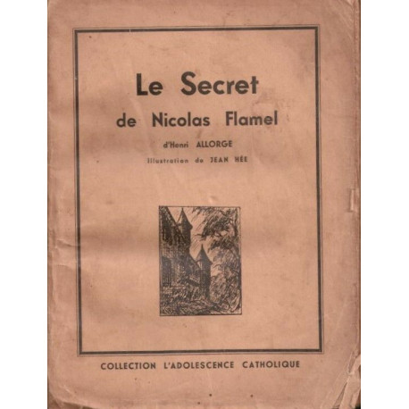 Le secret de Nicolas Flamel