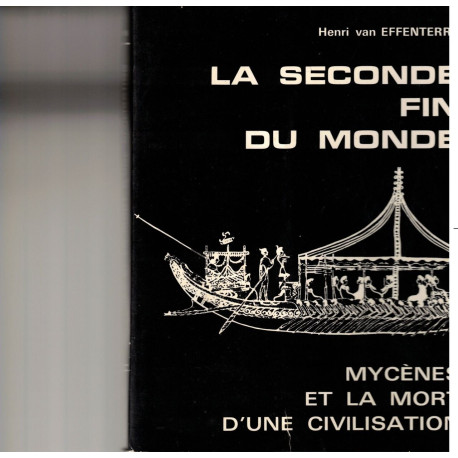La seconde fin du monde - Mycènes et la mort d'une civilisation