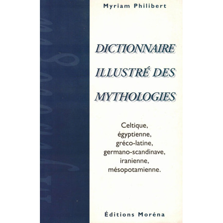 Dictionnaire illustré des mythologies