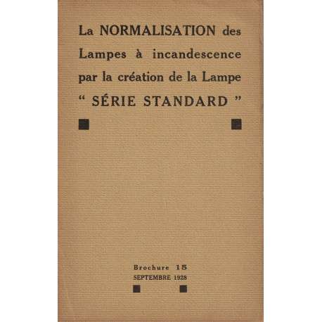 La normalisation des lampes a incandescence