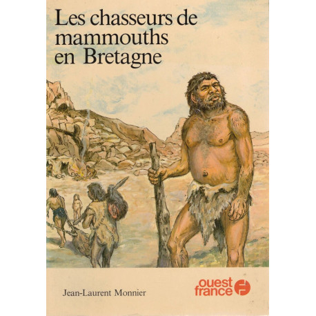 Les chasseurs de mammouths en Bretagne