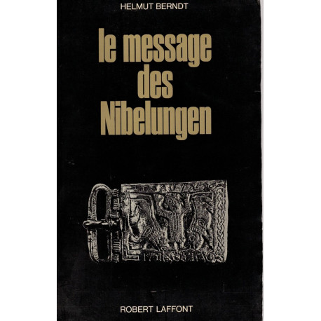 Le message des Nibelungen