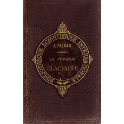 La période glaciaire etudiee principalement en France et en Suisse