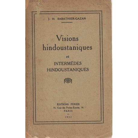 Visions hindoustaniques et intermèdes hindoustaniques