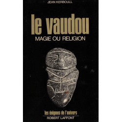 Le Vaudou : Magie ou religion