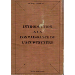 Introduction a la connaissance de l acupuncture
