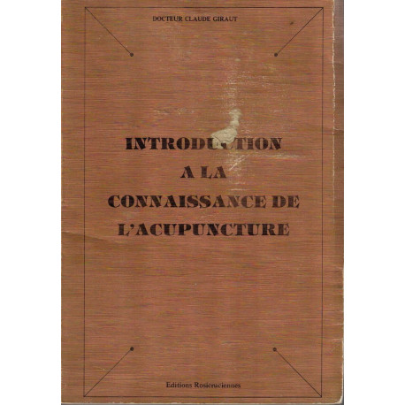 Introduction a la connaissance de l acupuncture