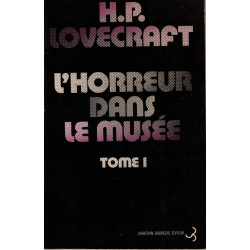 L'horreur dans le musée tome 1