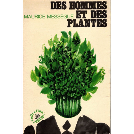 Des hommes et des plantes