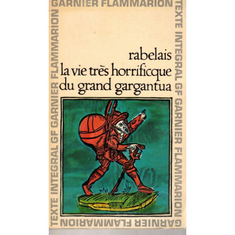 La vie très horribique du grand Gargantua