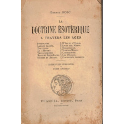 La Doctrine Ésotérique A Travers Les Ages tome 2