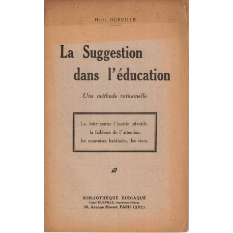 La Suggestion dans l'éducation