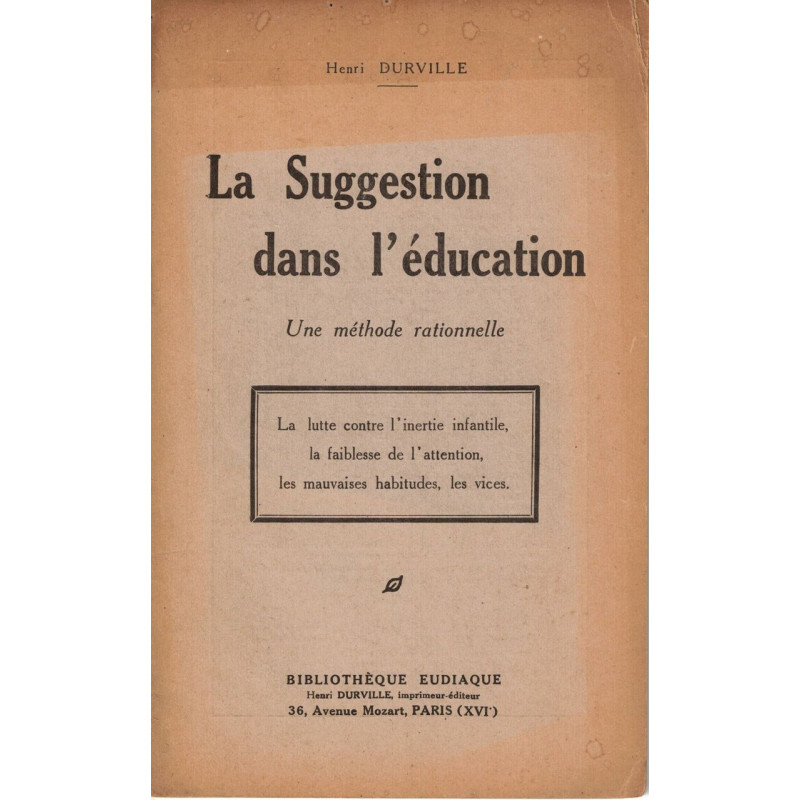 La Suggestion dans l'éducation