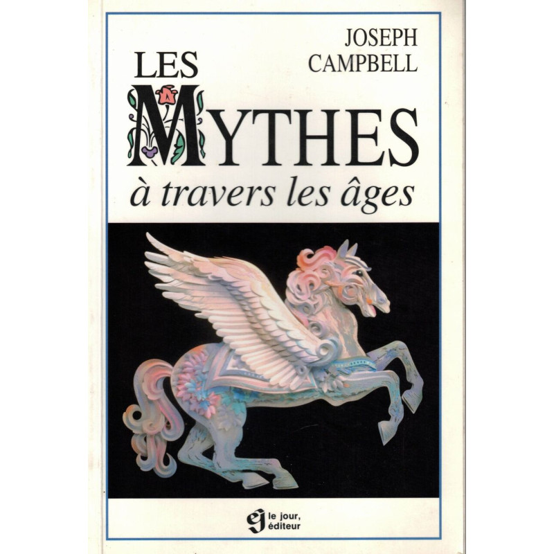 Les Mythes à travers les âges