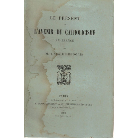 Le présent et l'avenir du catholicisme