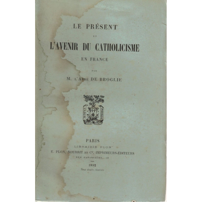 Le présent et l'avenir du catholicisme