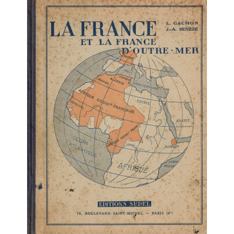 La France et la France d'Outre-Mer