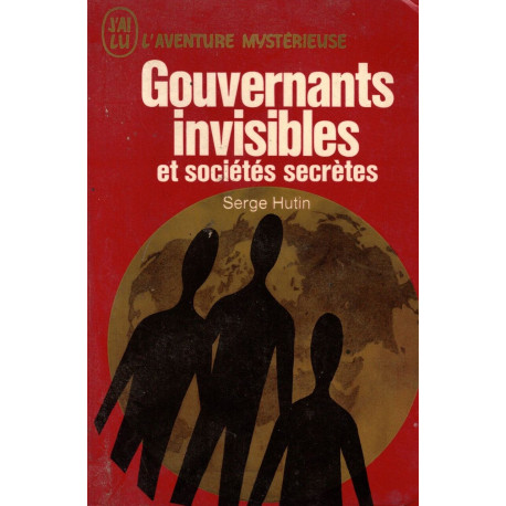 Gouvernants invisibles et sociétés secrètes
