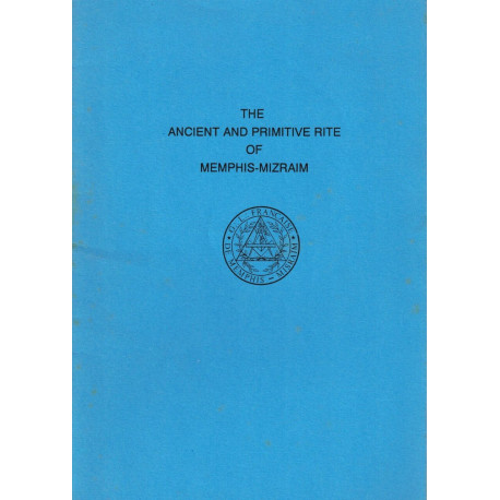 The Ancient and Primitive Rite of Memphis-Mizraim