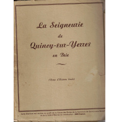 La Seigneurie de Quincy-sous-Yerres en Brie